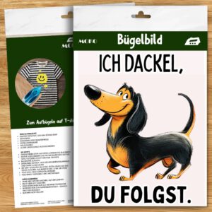 Dackel Bügelbild, Lustiger Dackel mit frechem Spruch „Ich dackel, du folgst“ in Aquarelloptik, Humorvolles Hundemotiv für Kinder T-Shirt, Hoodie und Stoffe